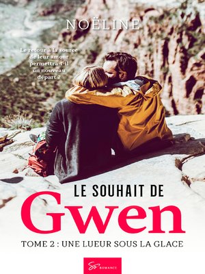 cover image of Le souhait de Gwen--Tome 2